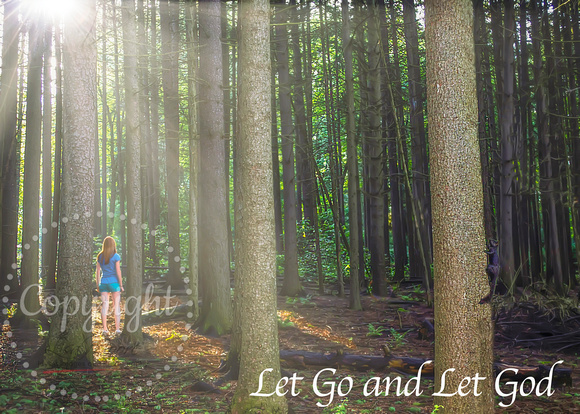 Let Go and Let God.